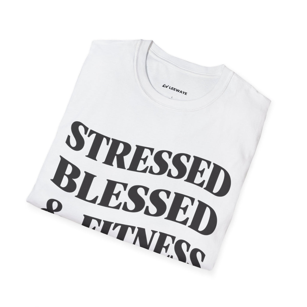 Stressed, Blessed & Fitness Obessed (!!!)