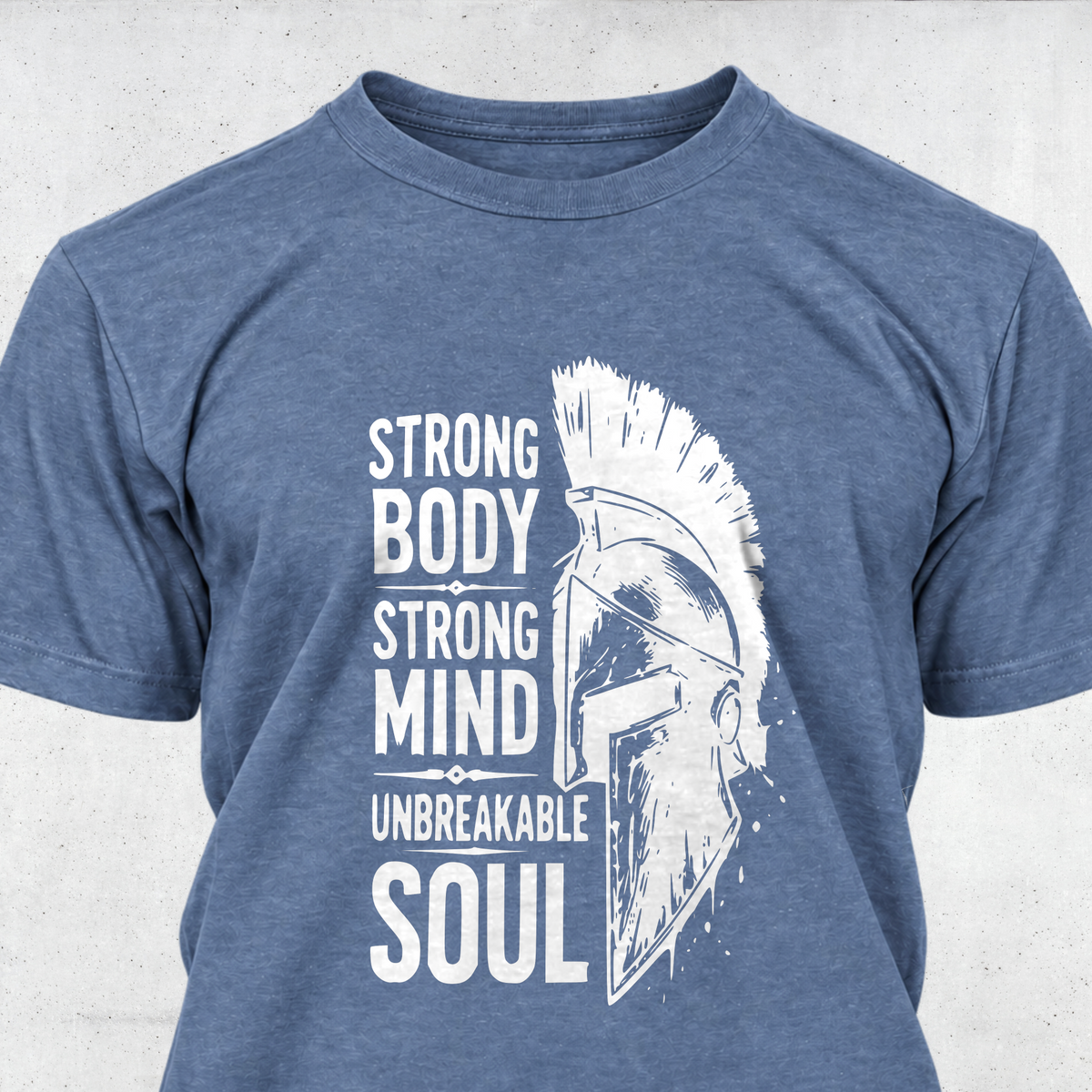 Strong Body, Strong Mind, Unbreakable Soul