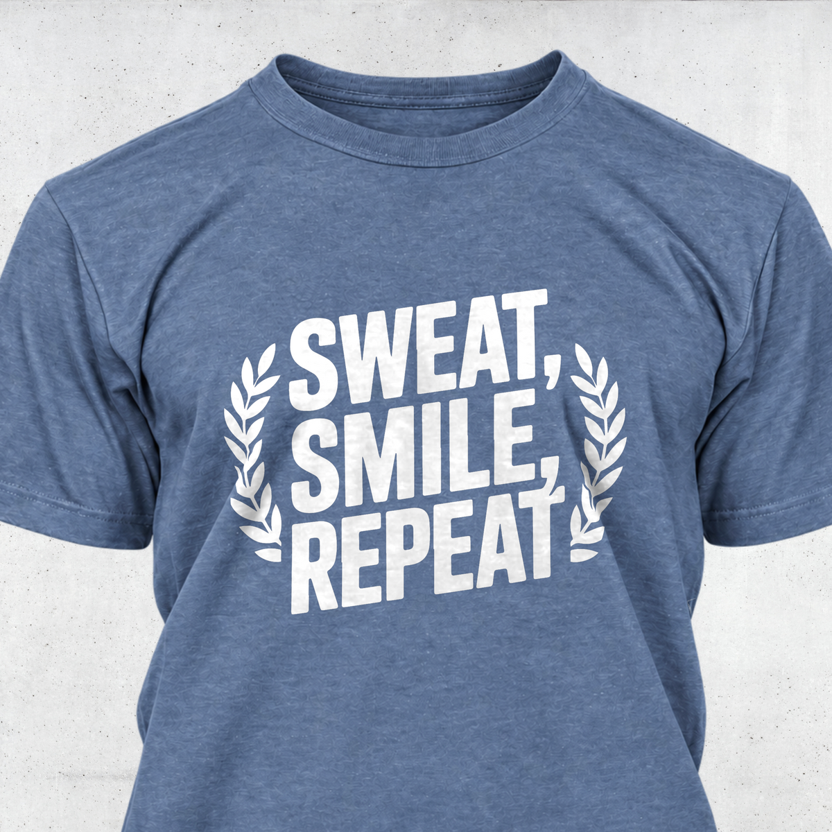 Sweat Smile Repeat