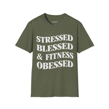 Stressed, Blessed & Fitness Obessed (!!!)