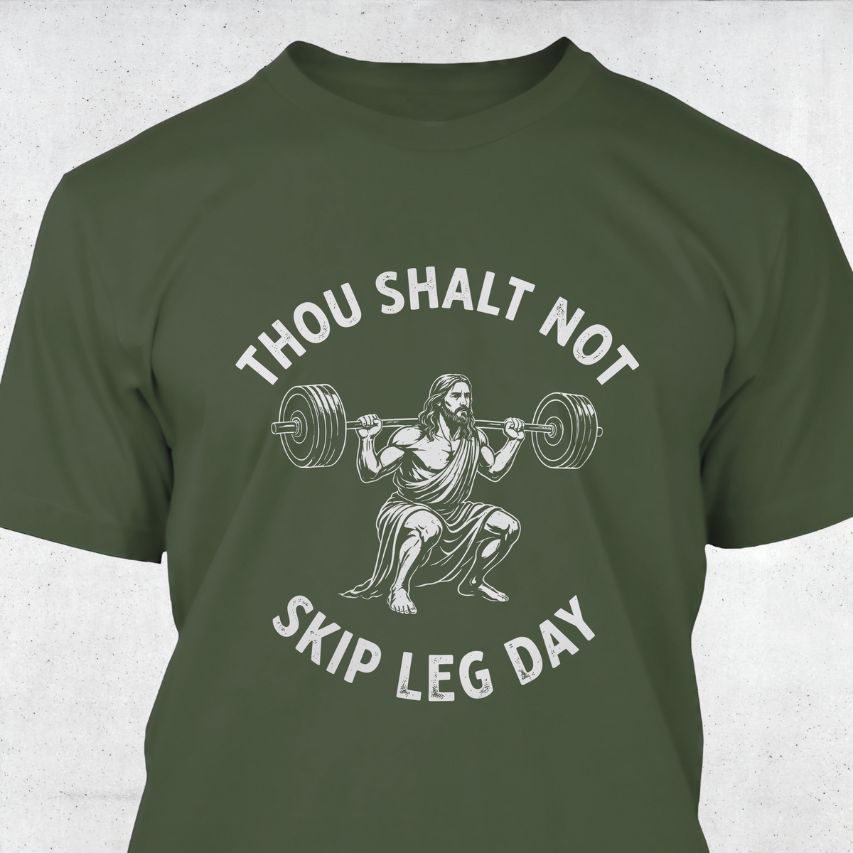 Thou Shalt Not Skip Leg Day