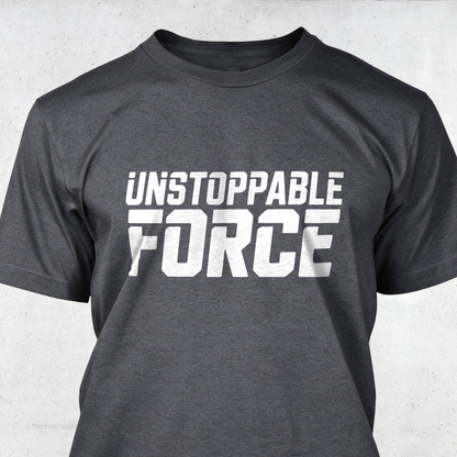 Unstoppable Force
