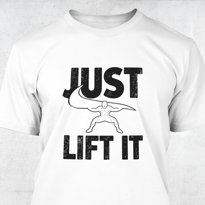 Just Lift It