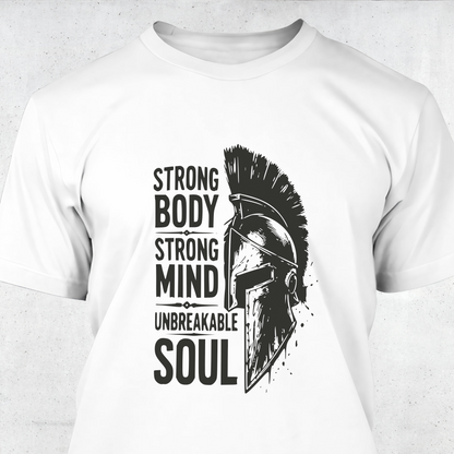 Strong Body, Strong Mind, Unbreakable Soul