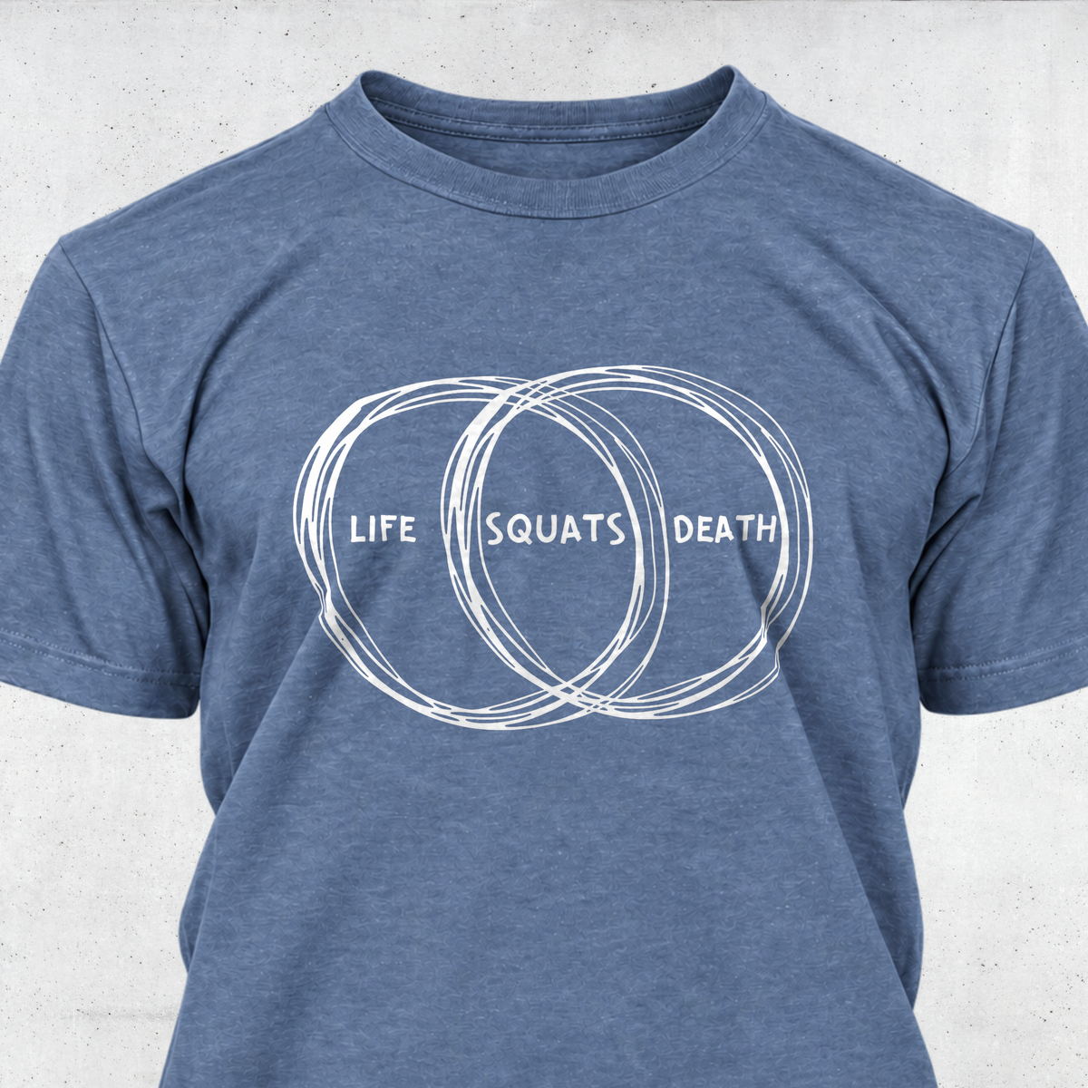 Life Death Squats