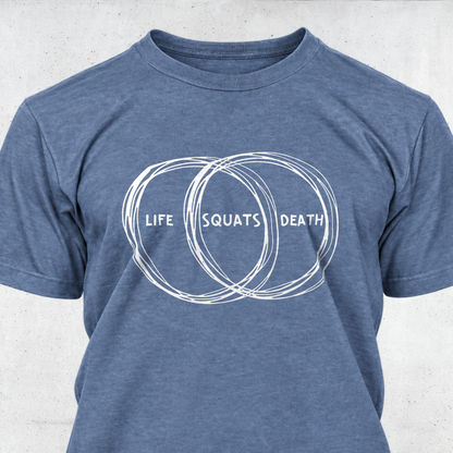 Life Death Squats