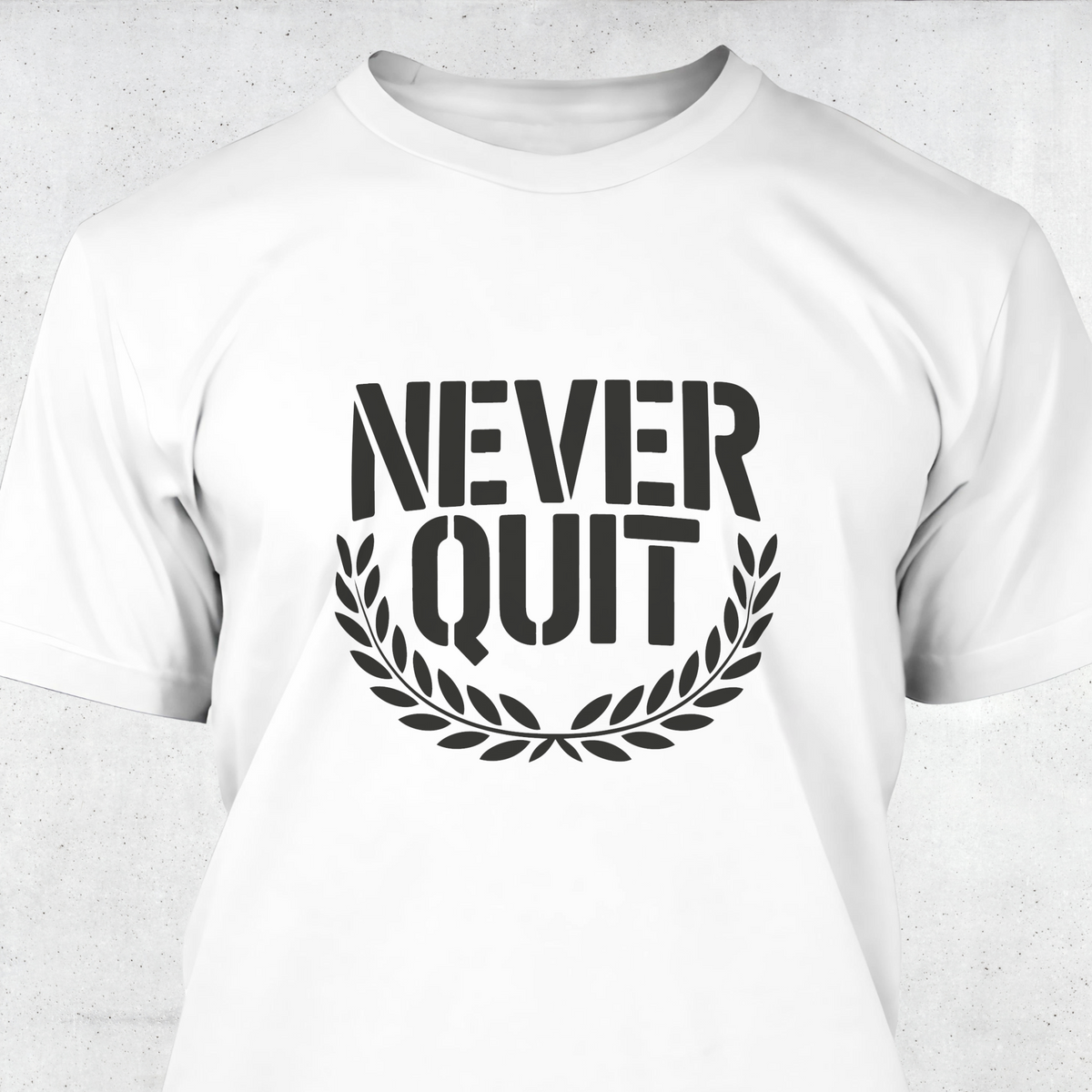 Never Quit