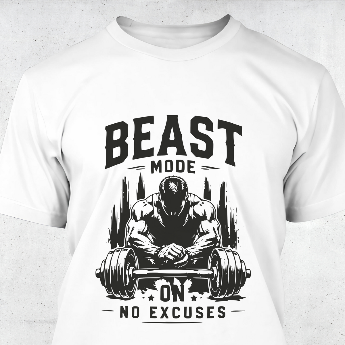 Beast Mode On - No Excuses