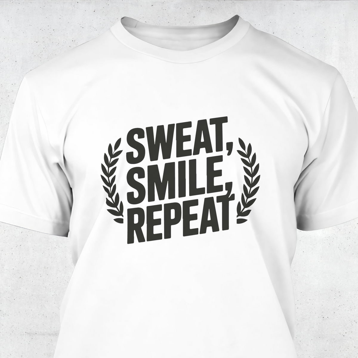 Sweat Smile Repeat