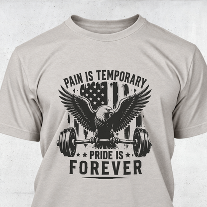 Pain Is Temporary, Pride Is Forever