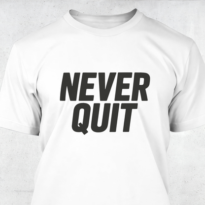 Never Quit