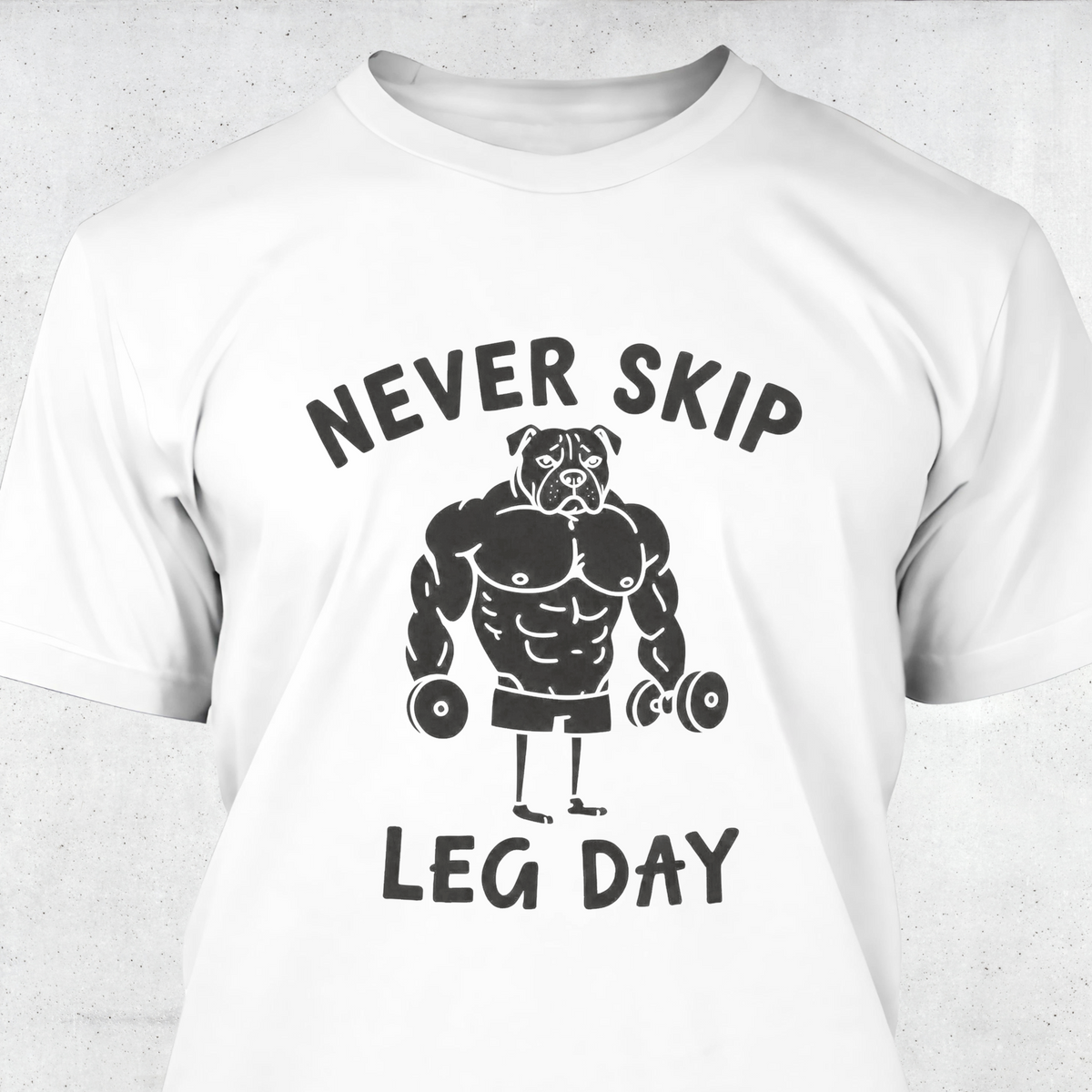 Never Skip Leg Day