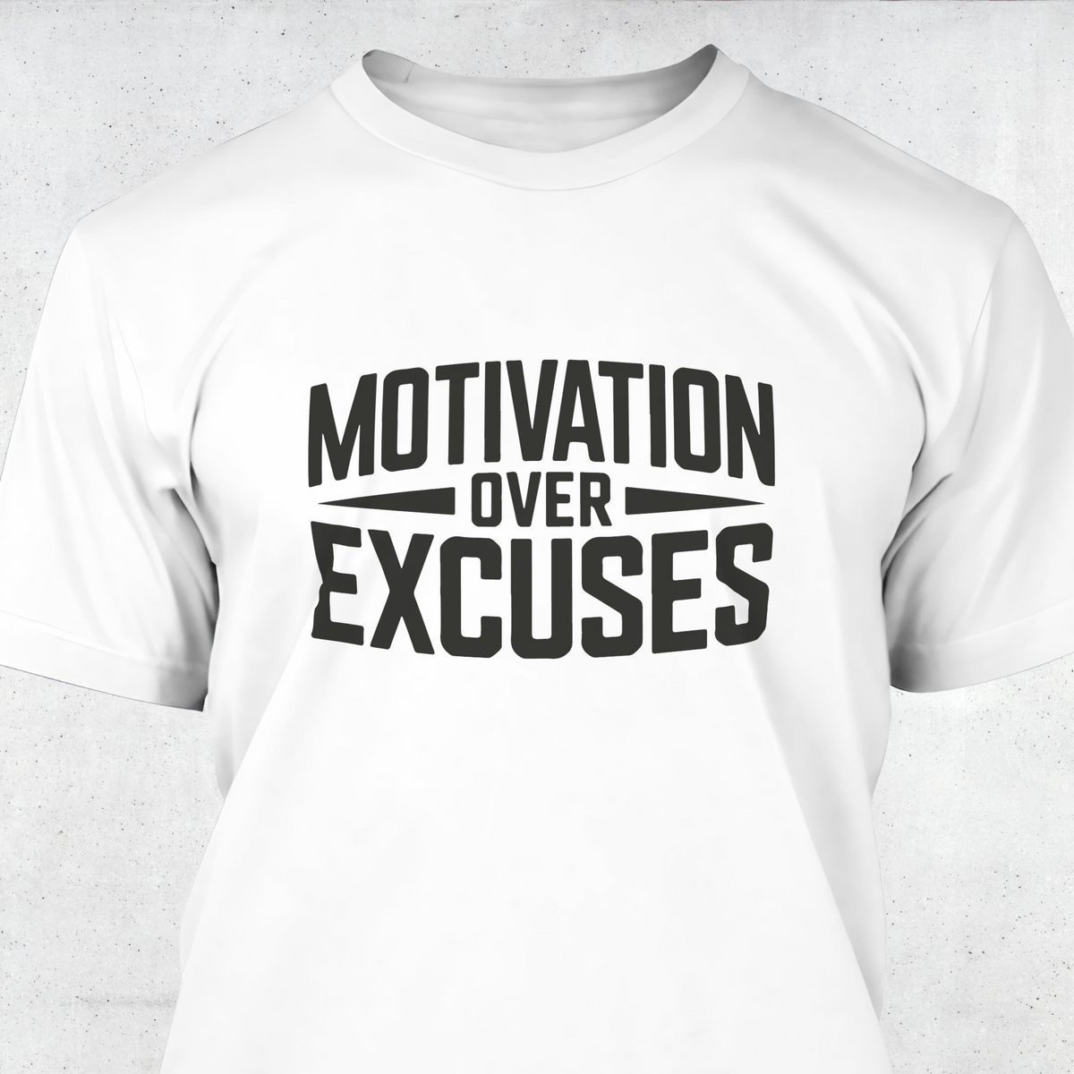 Motivation Over Excuses