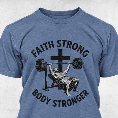 Faith Strong Body Stronger