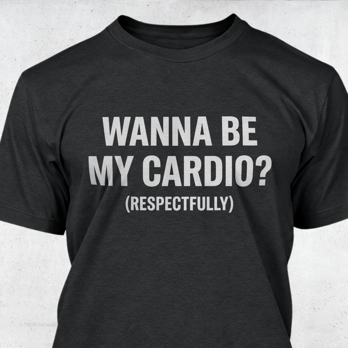Wanna Be My Cardio?