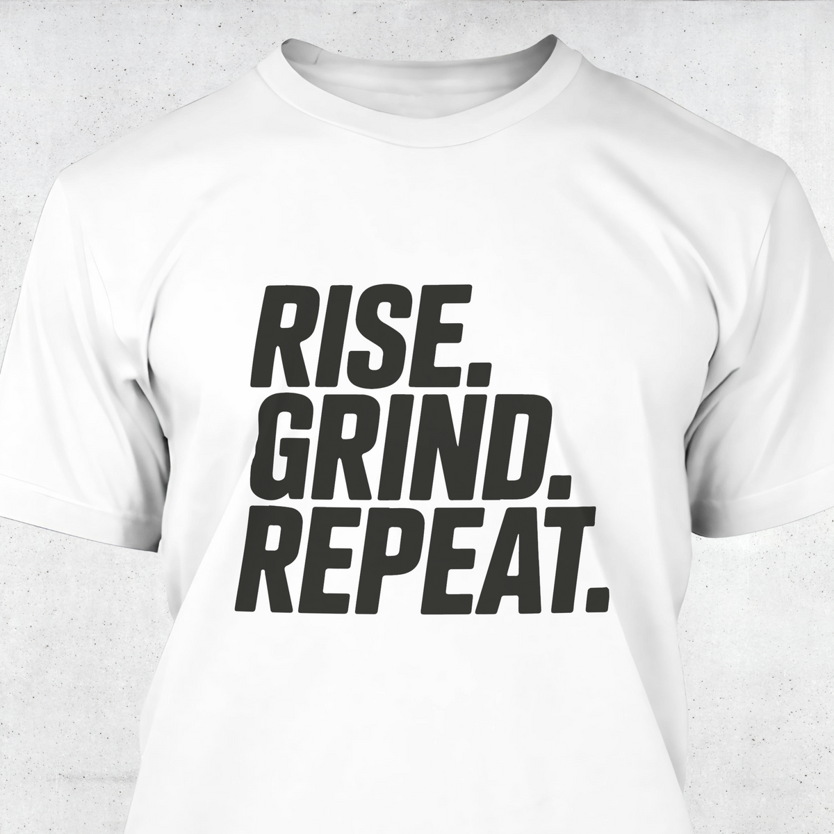 Rise. Grind. Repeat.