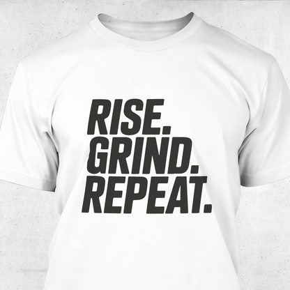 Rise. Grind. Repeat.