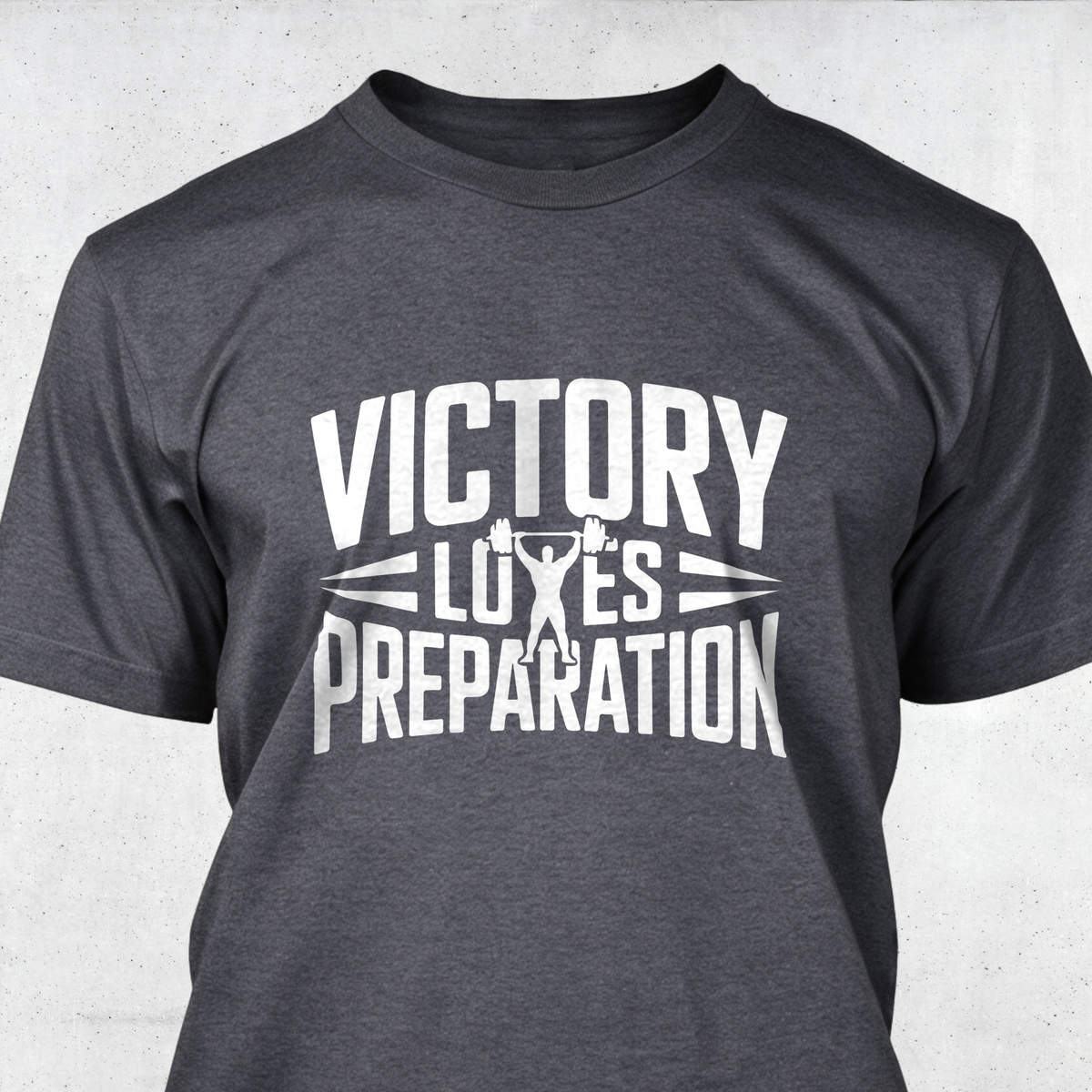 Victory Loves Preparation