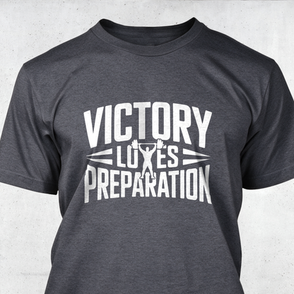 Victory Loves Preparation