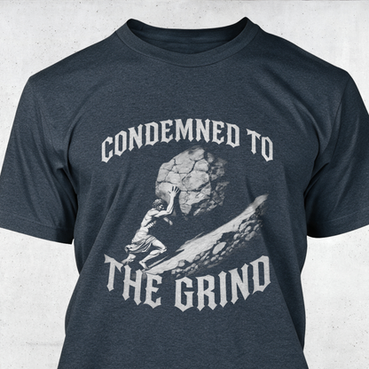 Condemned To The Grind