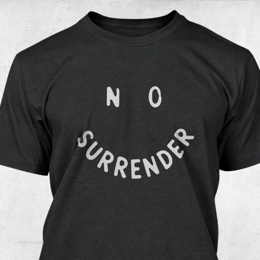 No Surrender