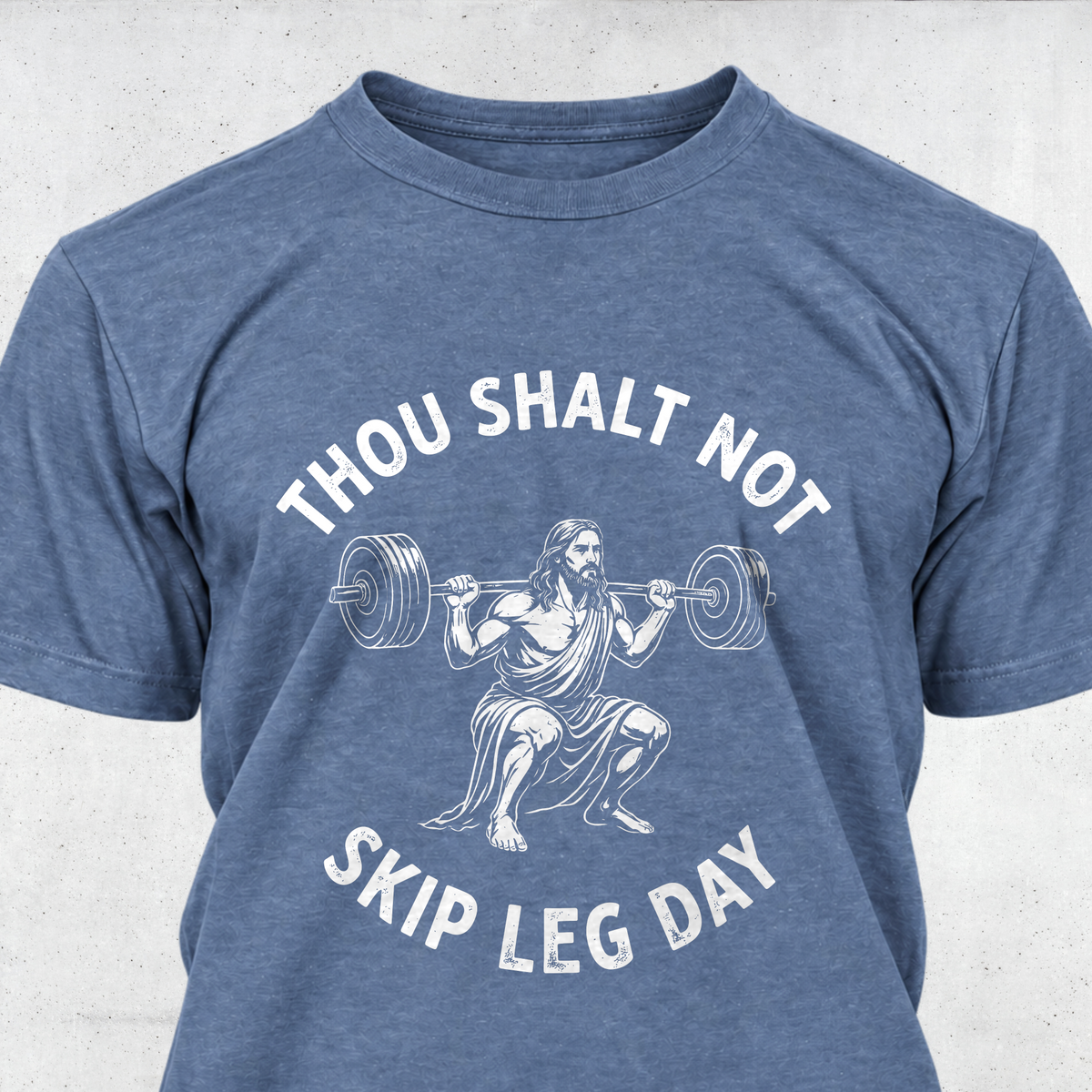 Thou Shalt Not Skip Leg Day