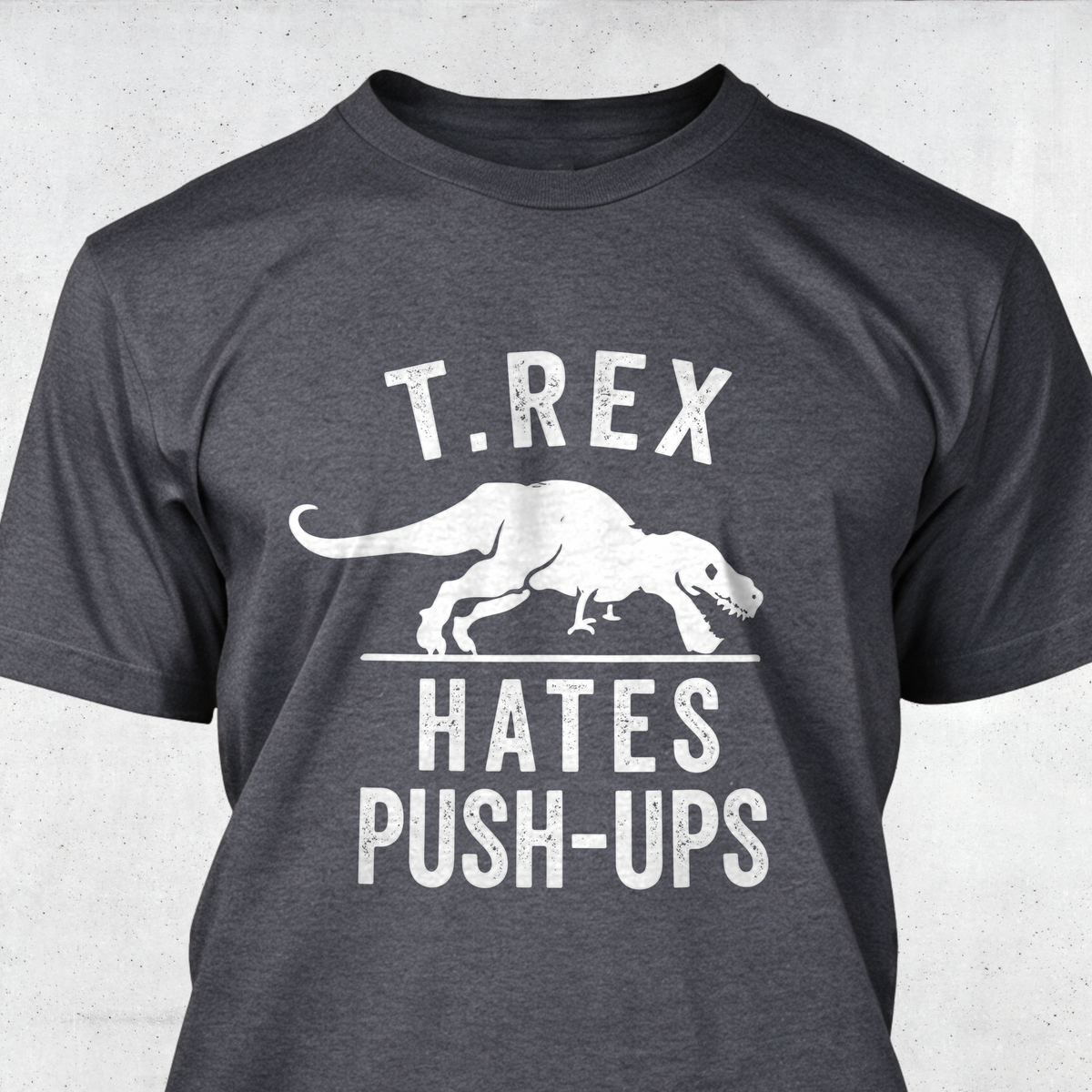 T.Rex Hates Push-ups
