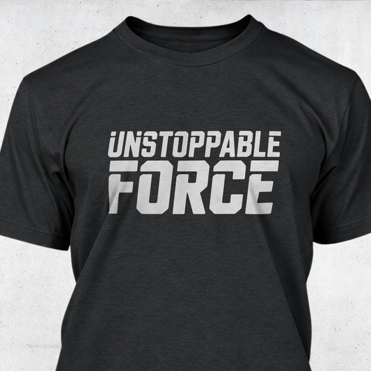 Unstoppable Force