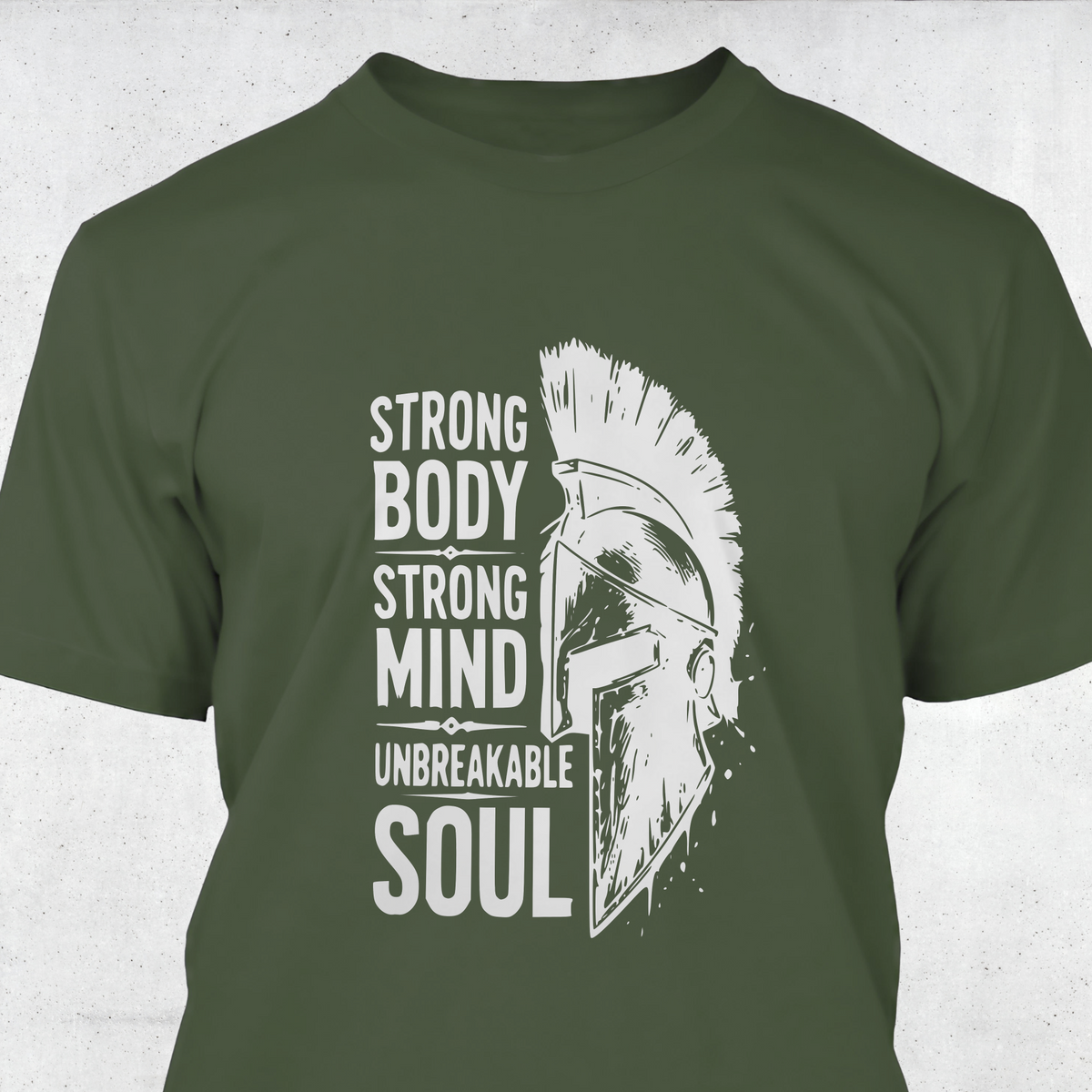 Strong Body, Strong Mind, Unbreakable Soul
