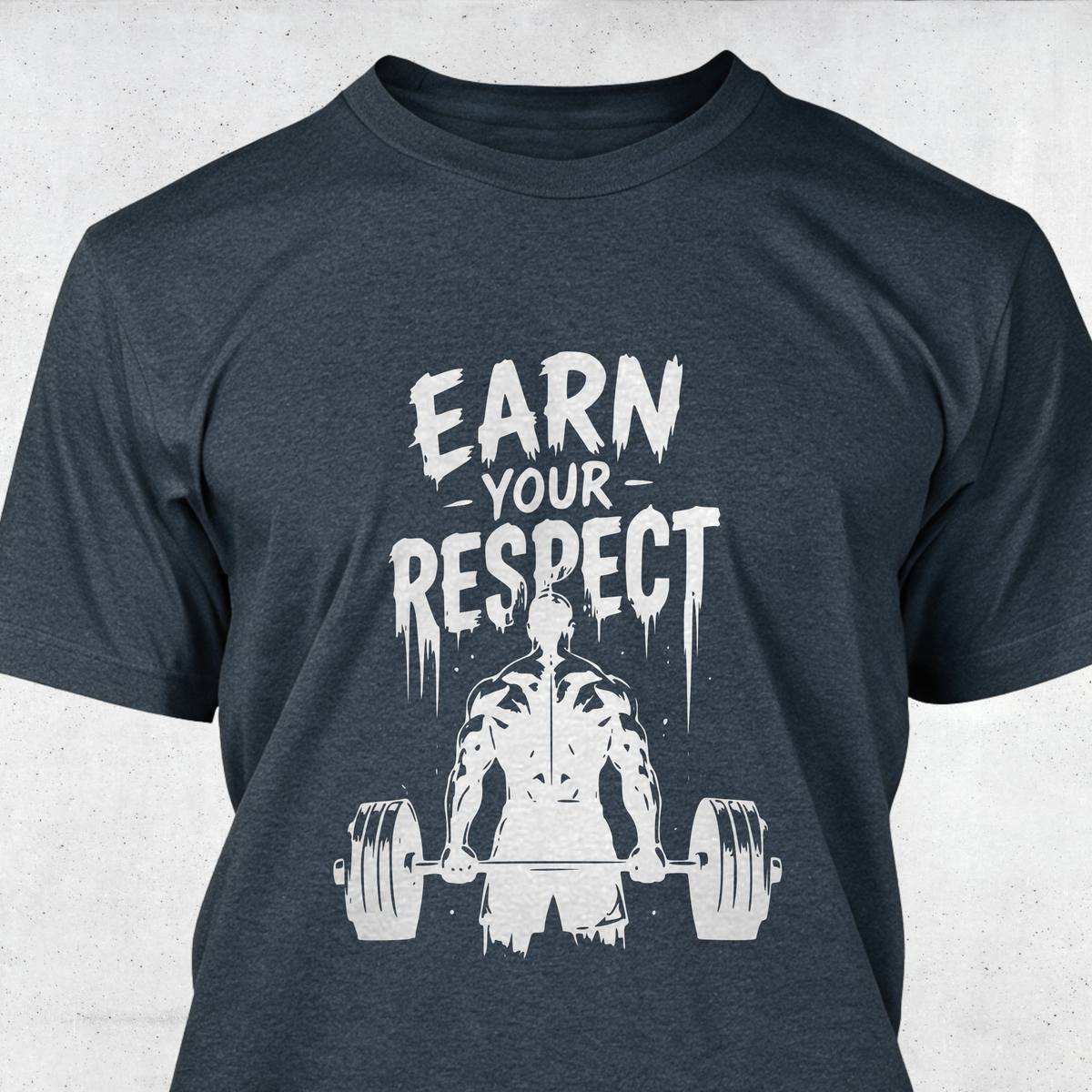Earn Your Respect