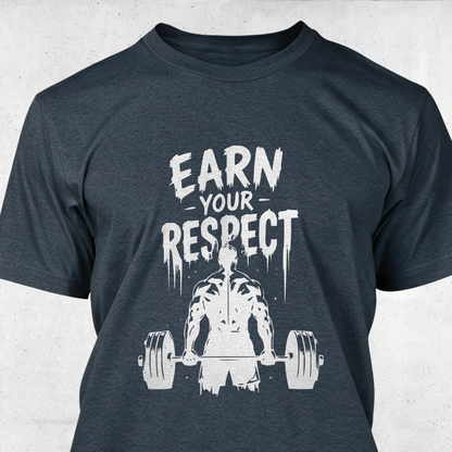 Earn Your Respect