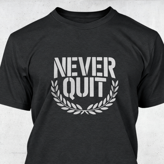 Never Quit