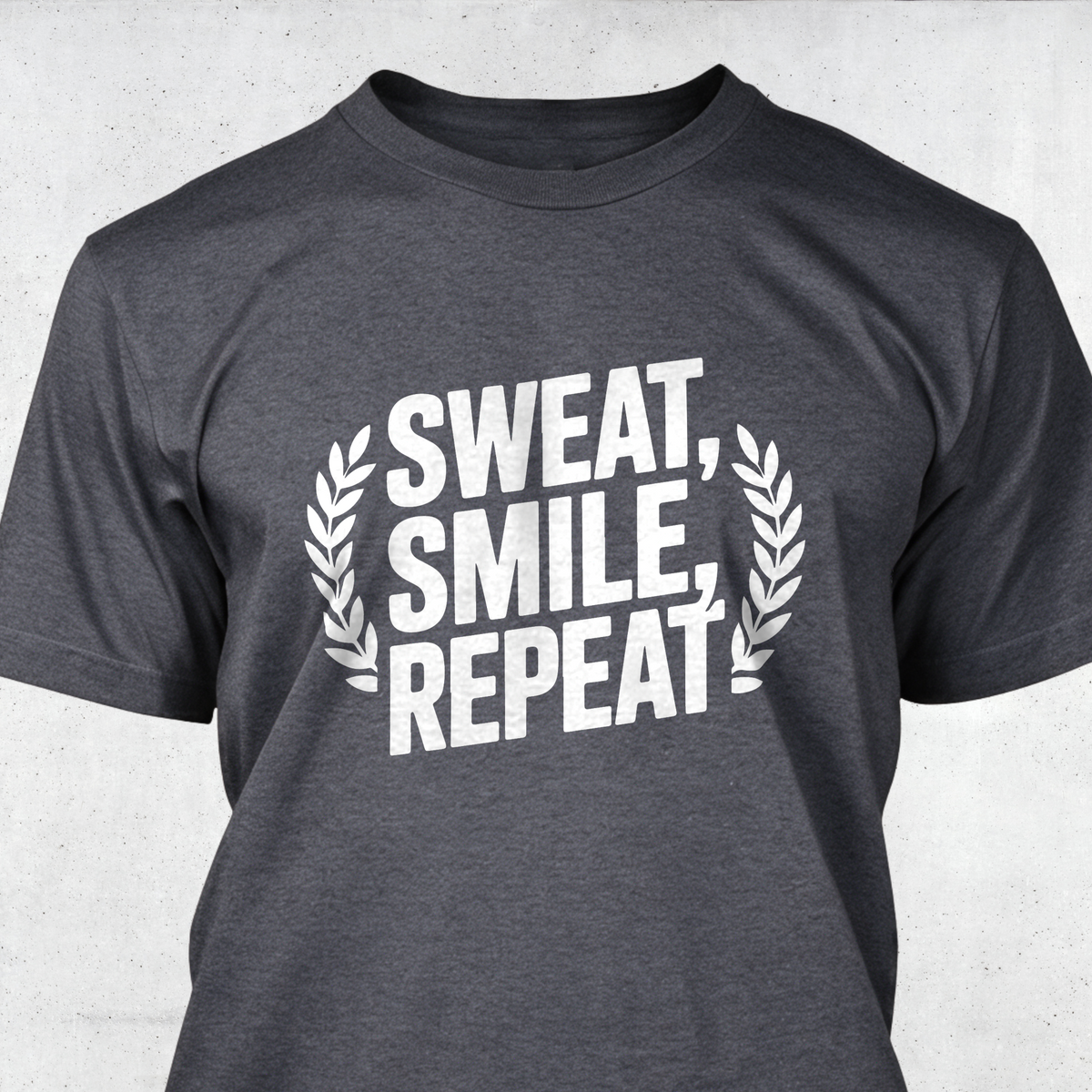 Sweat Smile Repeat
