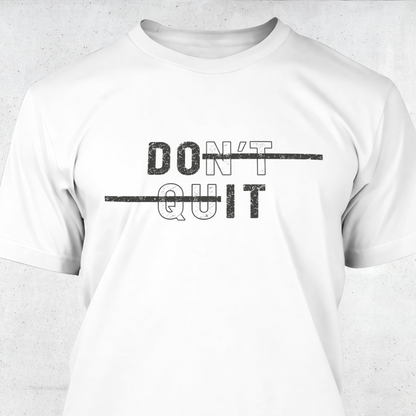 Don't Quit - Do It
