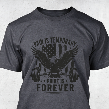 Pain Is Temporary, Pride Is Forever
