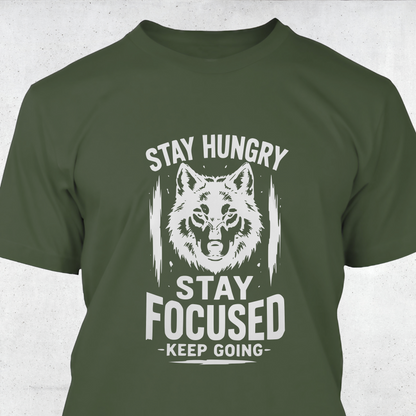 Stay Hungry Stay Focused