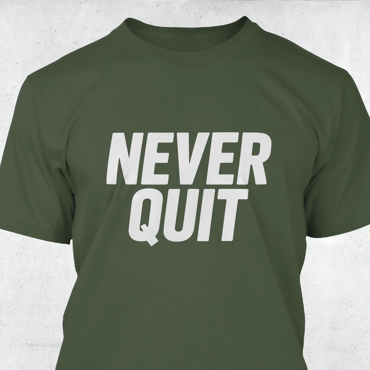 Never Quit