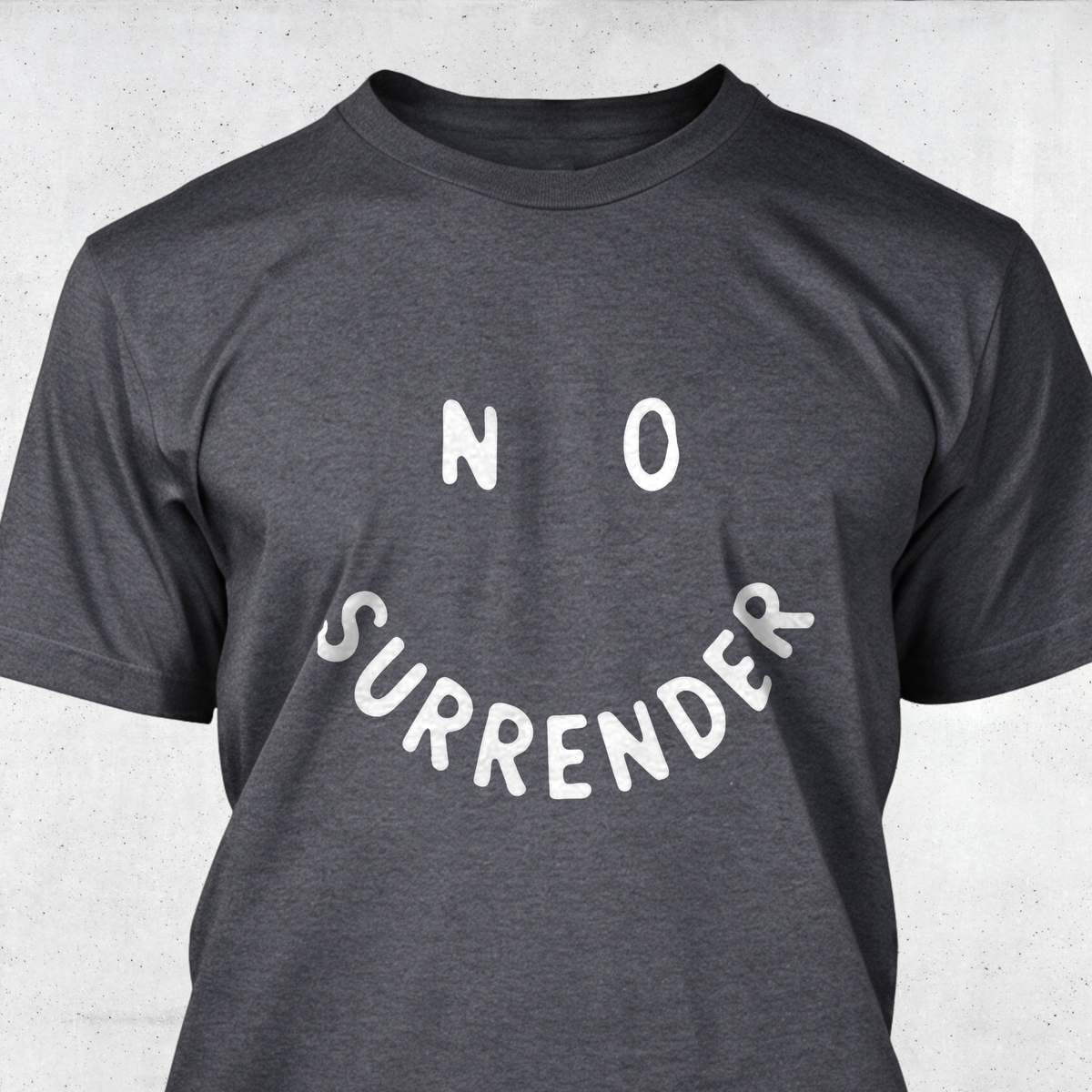 No Surrender