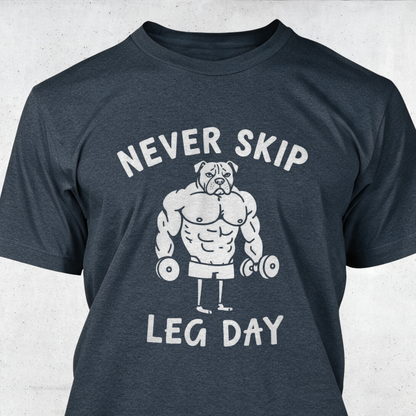 Never Skip Leg Day
