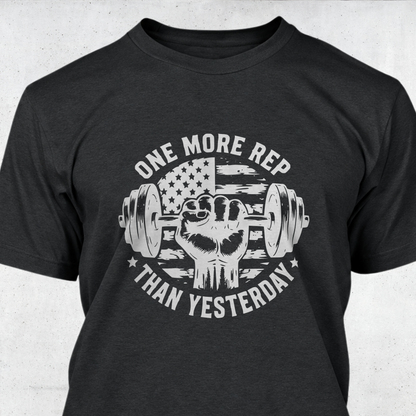 One More Rep Than Yesterday