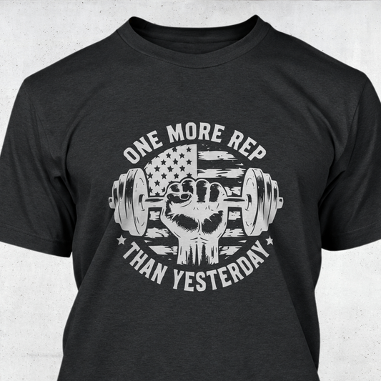 One More Rep Than Yesterday