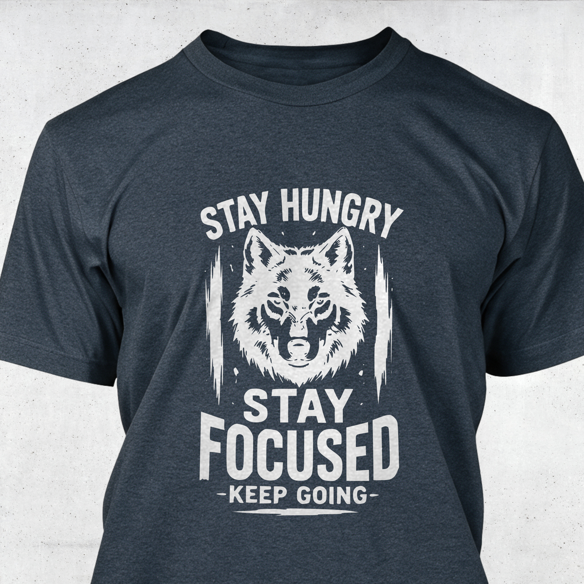 Stay Hungry Stay Focused