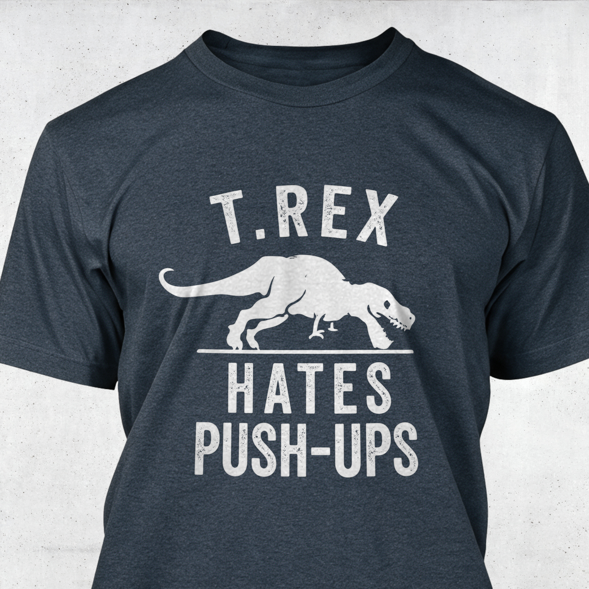 T.Rex Hates Push-ups