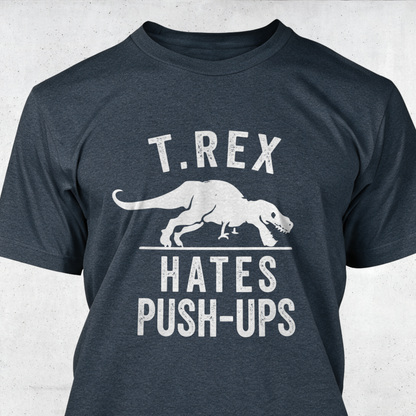 T.Rex Hates Push-ups
