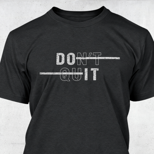 Don't Quit - Do It