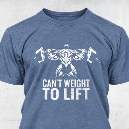 Can't Weight To Lift