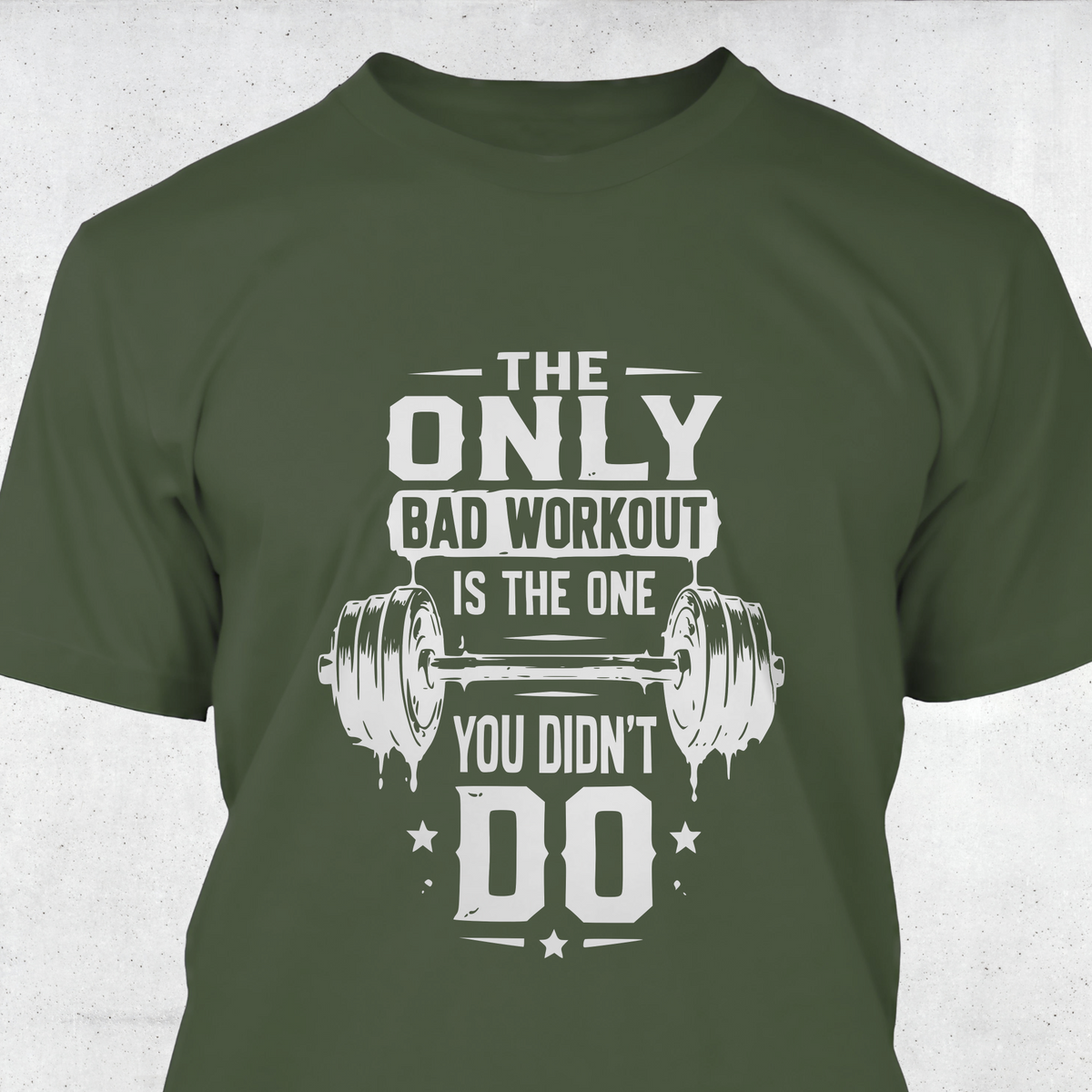The Only Bad Workout Is The One You Didn’t Do