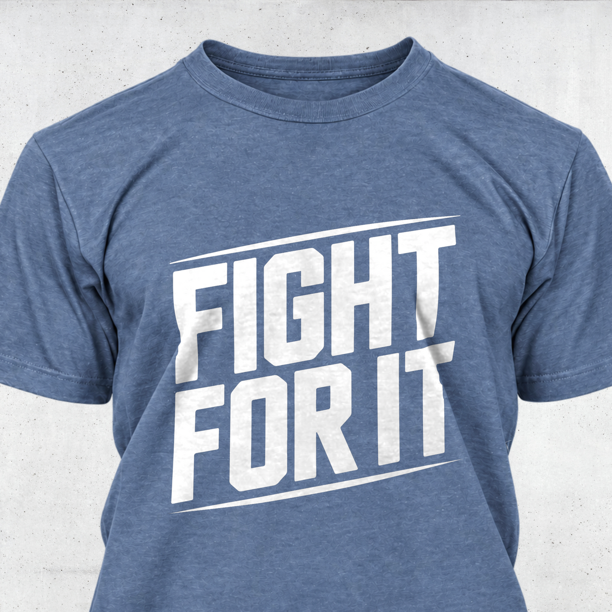 Fight For It