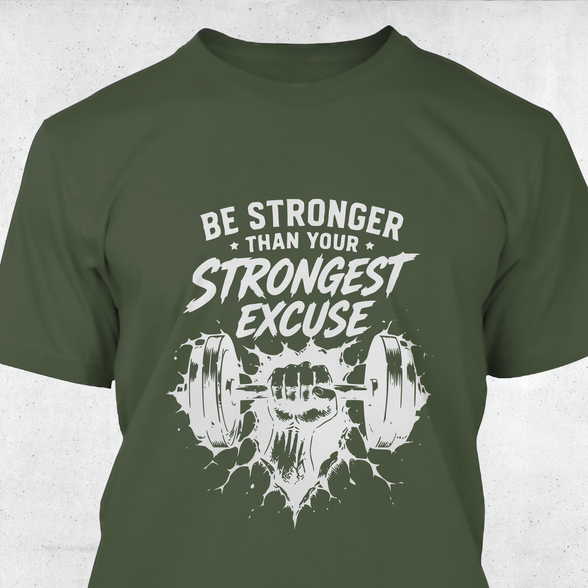 Be Stronger Than Your Strongest Excuse