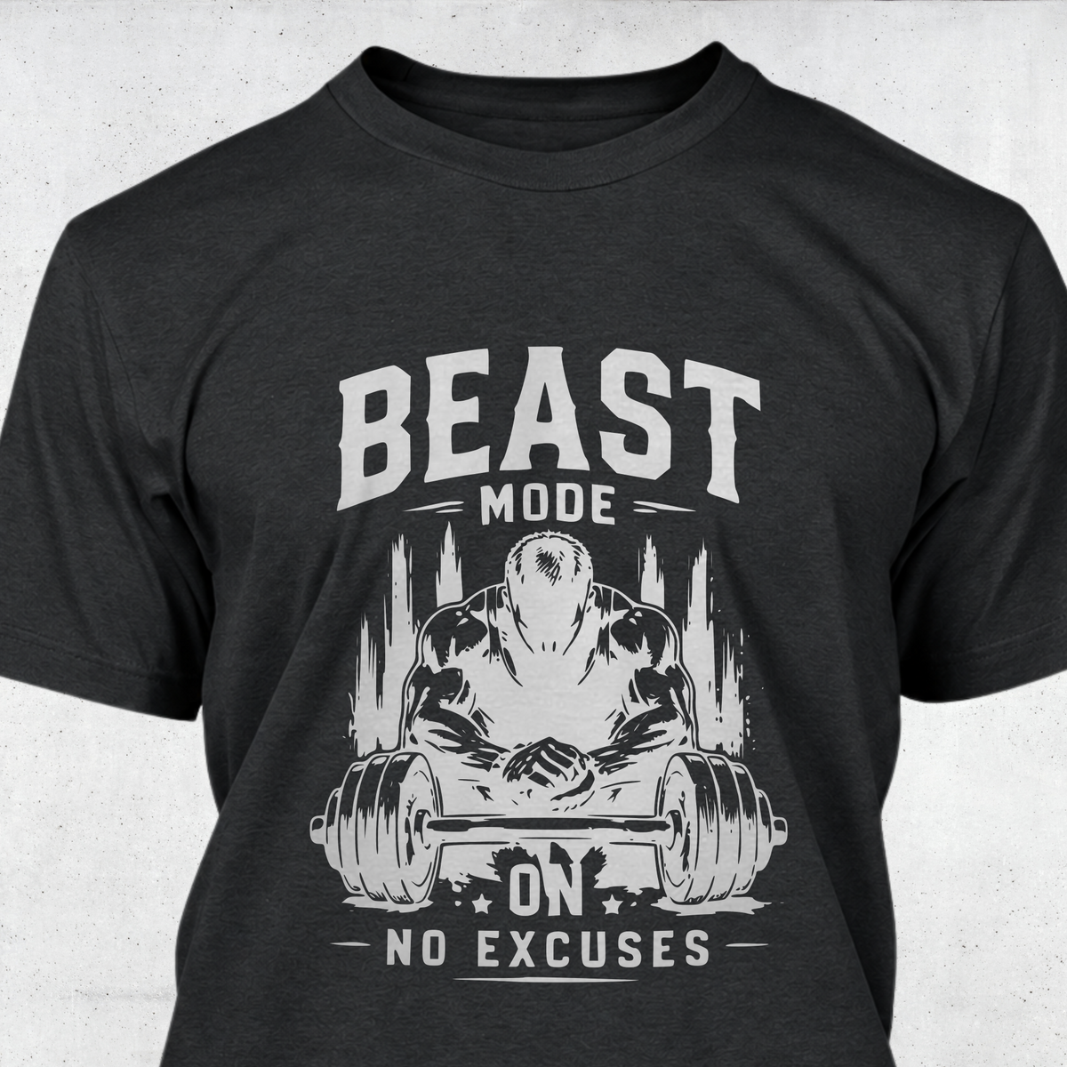 Beast Mode On - No Excuses